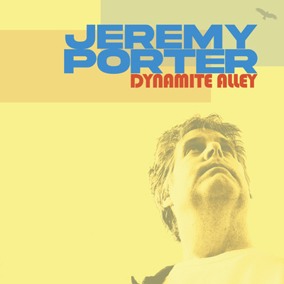 Jeremy Porter - Dynamite Alley